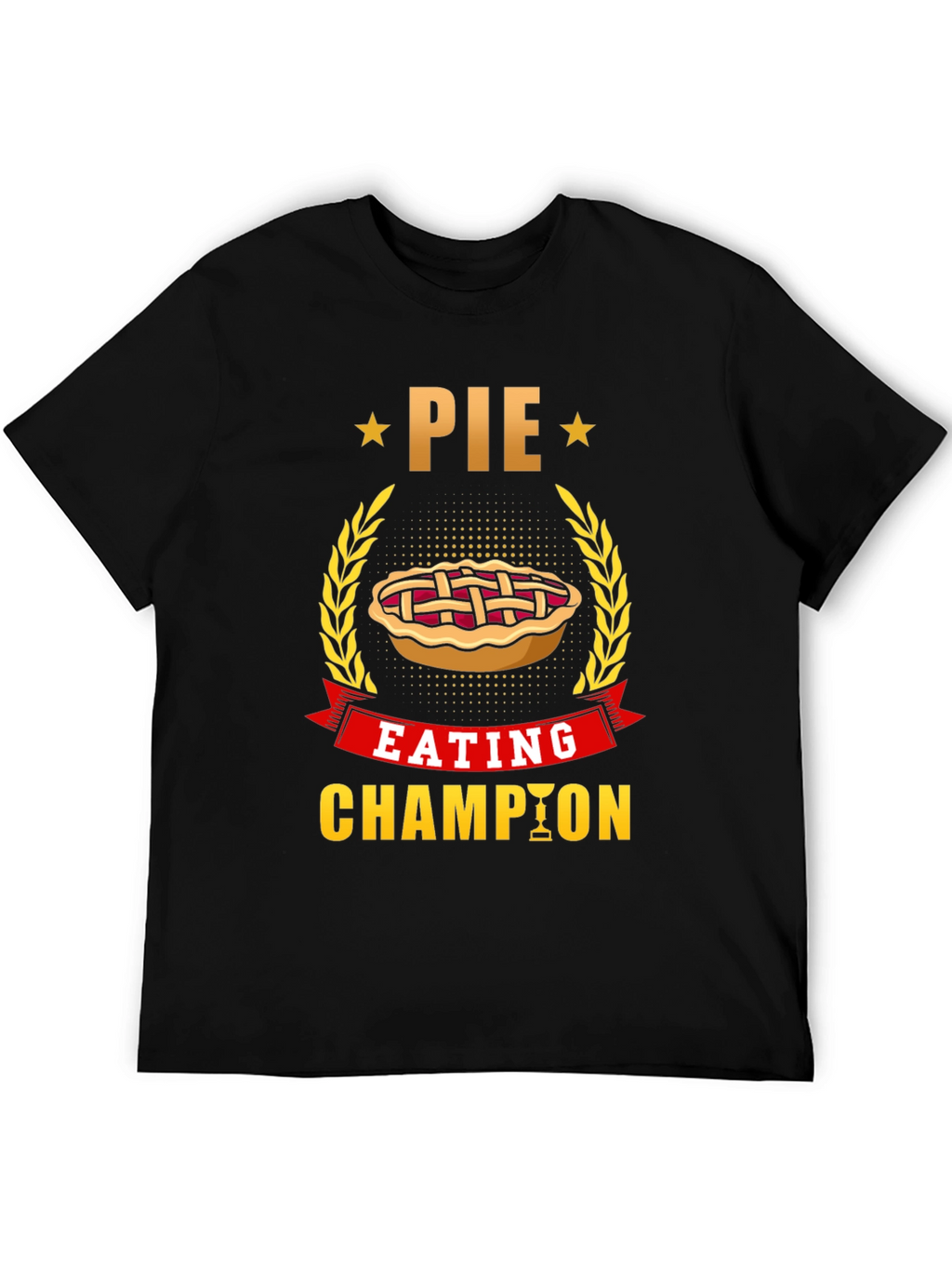 Pie Eating Champion T-Shirt - Fun Foodie Tee