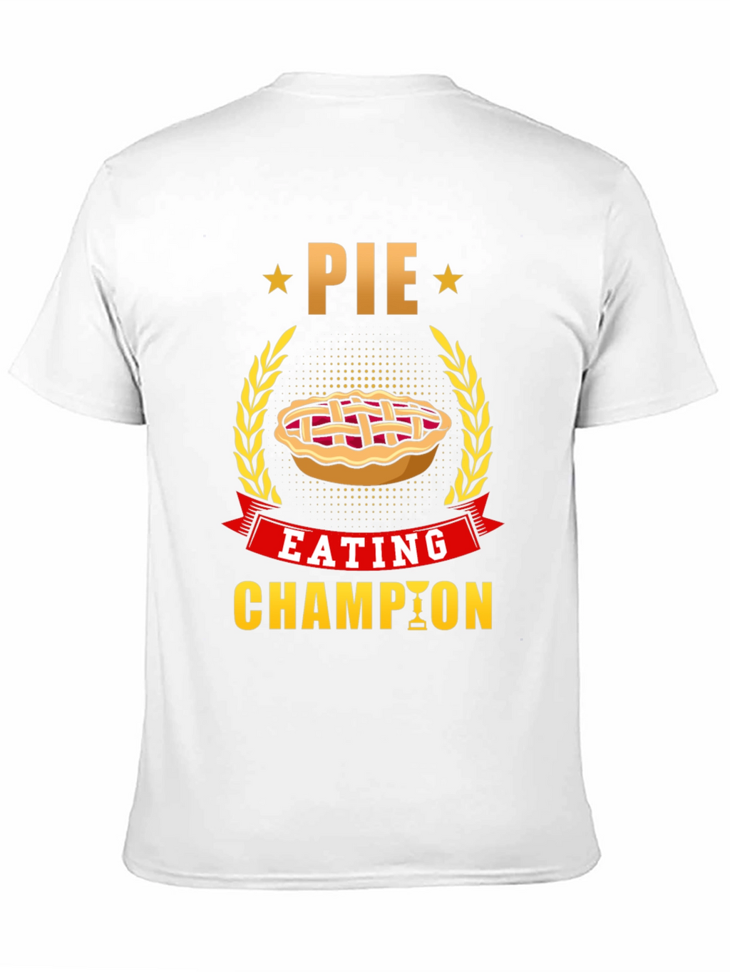 Pie Eating Champion T-Shirt - Fun Foodie Tee