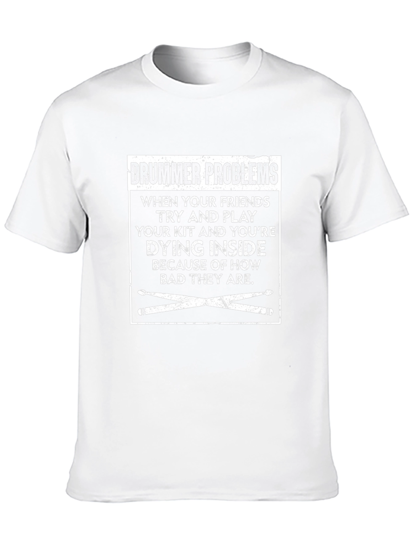 Drummer Problems T-Shirt - Funny Band Gift