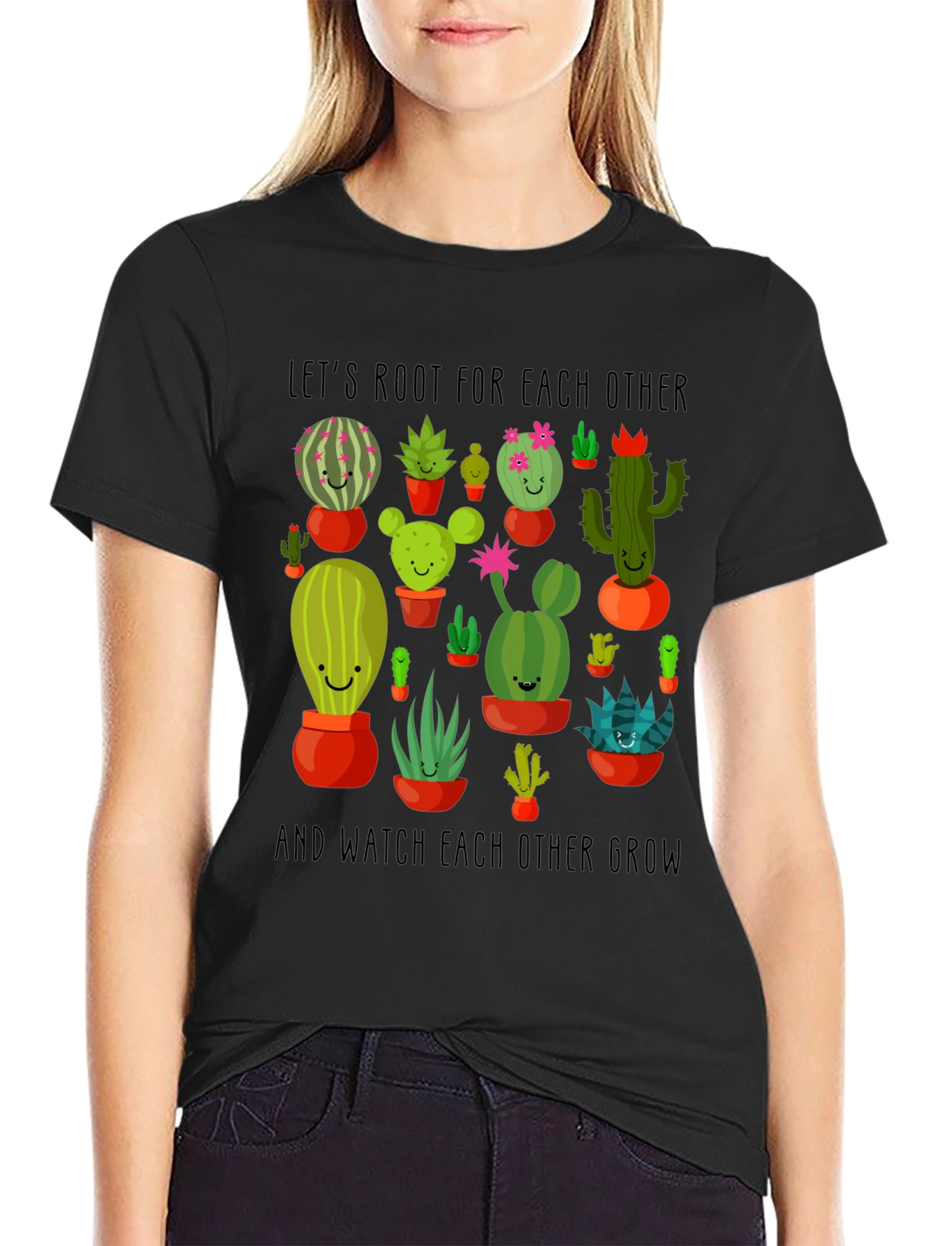 Cactus Lover T-Shirt - Lets Root for Each Other