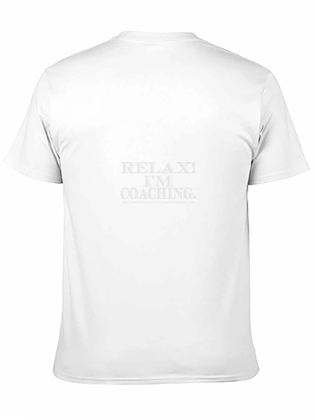 Relax? Im Coaching T-Shirt - Funny Coach Apparel