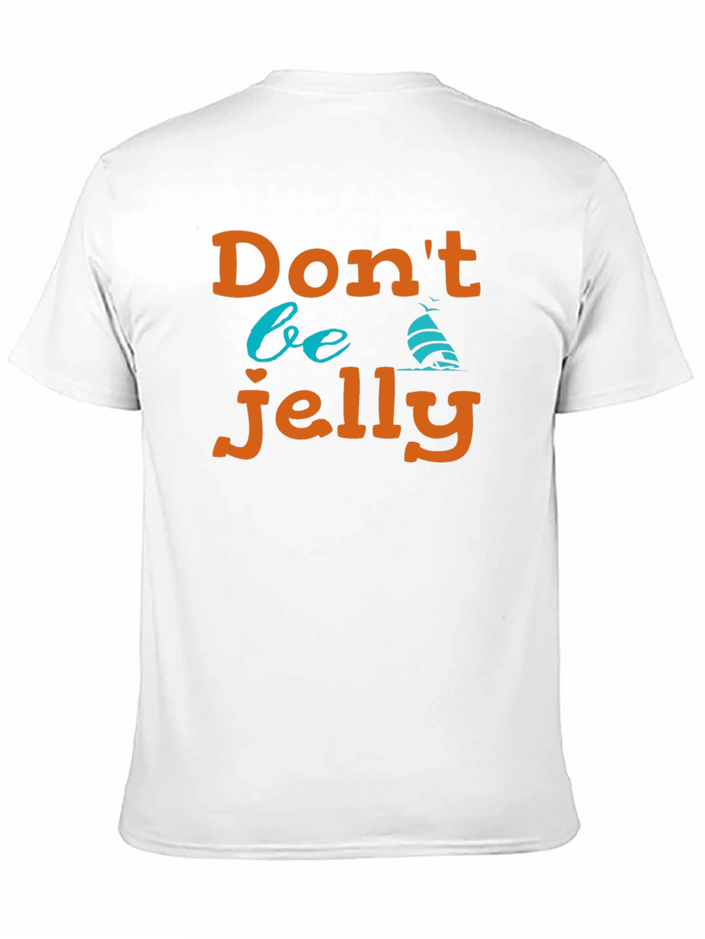 Dont Be Jelly Black Graphic T-Shirt