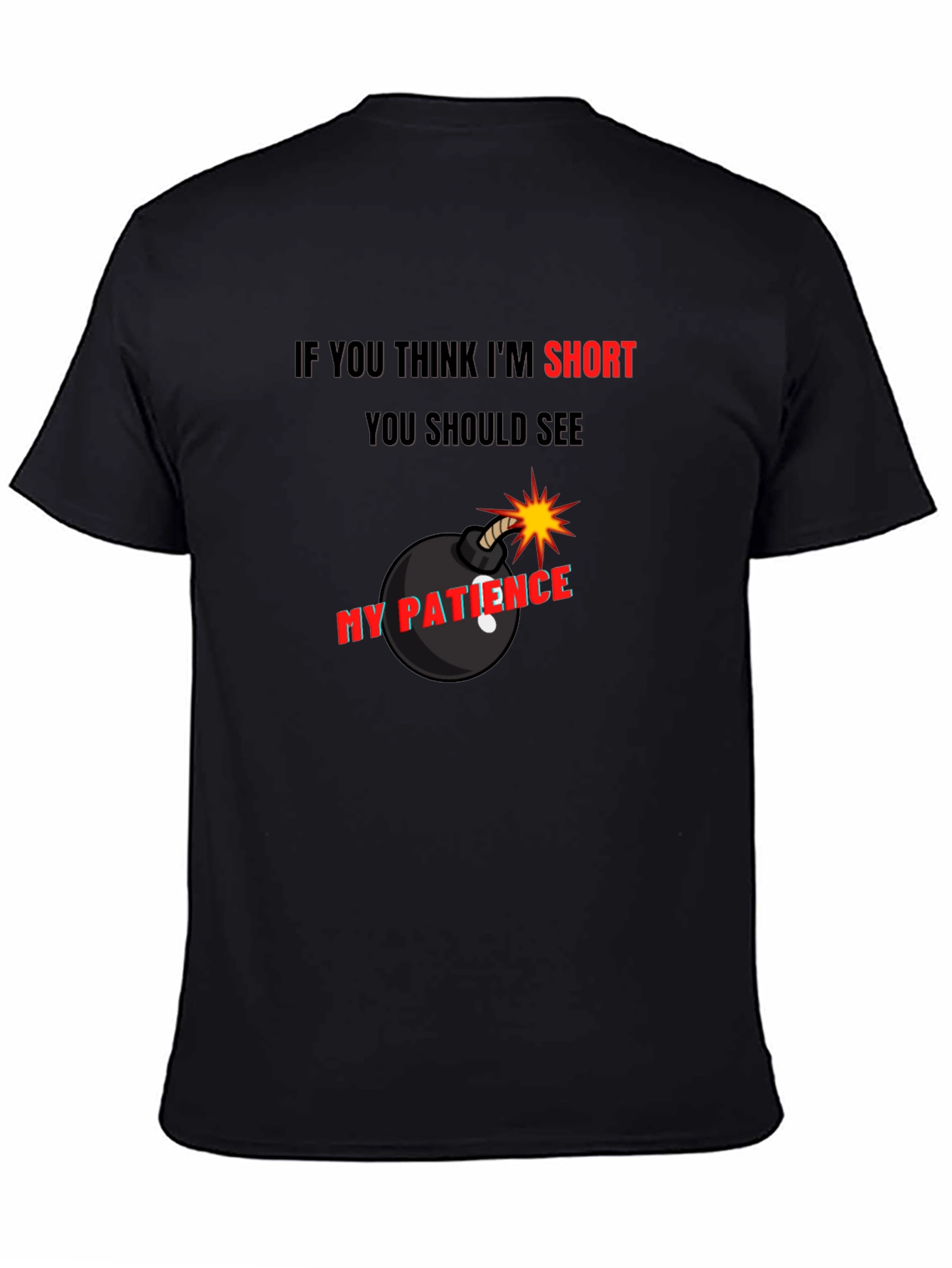 Funny Short Patience Bomb Graphic T-Shirt