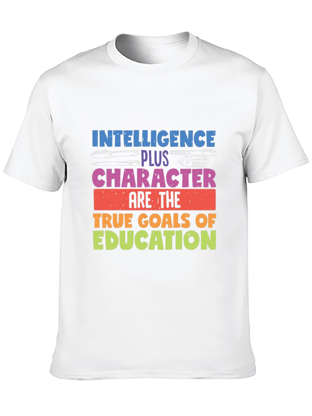 Intelligence Plus Character Education Graphic Tee