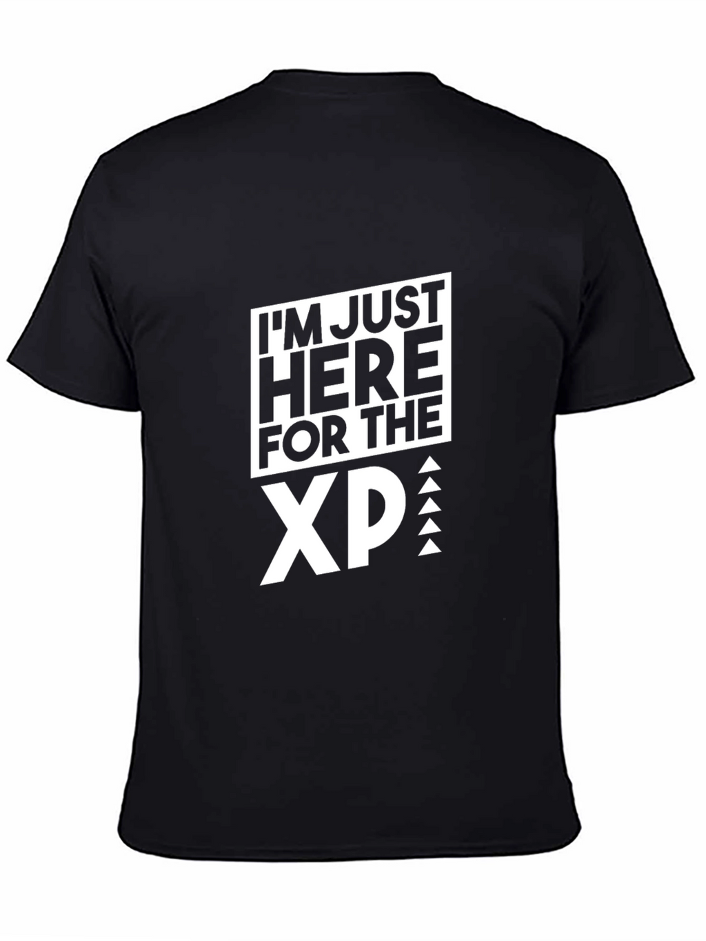 Im Just Here for the XP Black T-Shirt