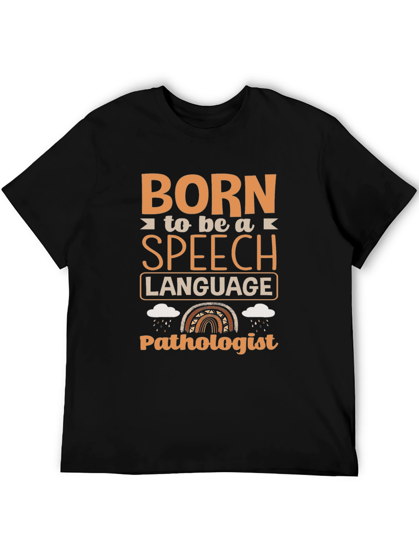 Born Speech Language Pathologist T-Shirt
