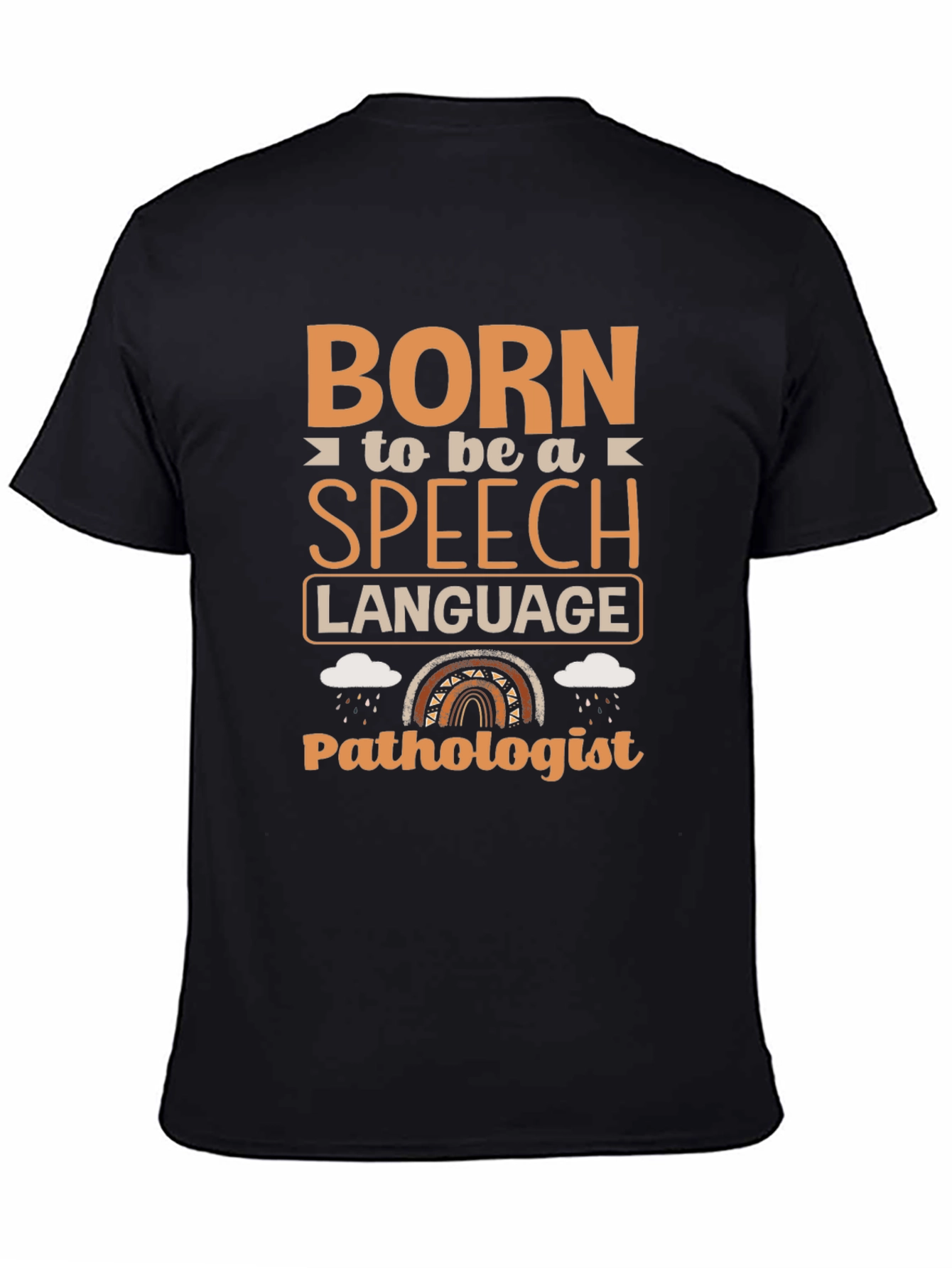 Born Speech Language Pathologist T-Shirt