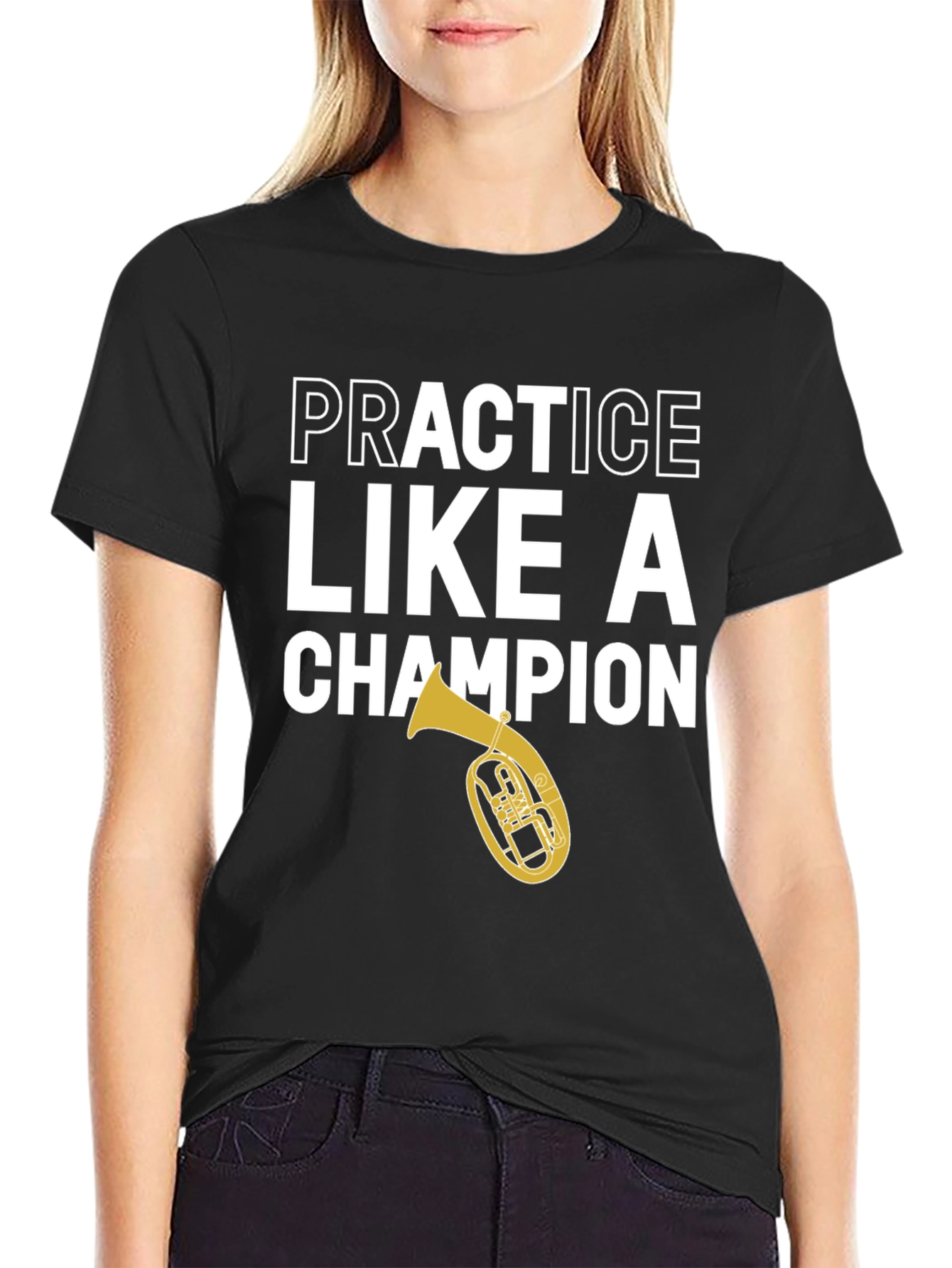 Practice Like a Champion Tuba Black T-Shirt