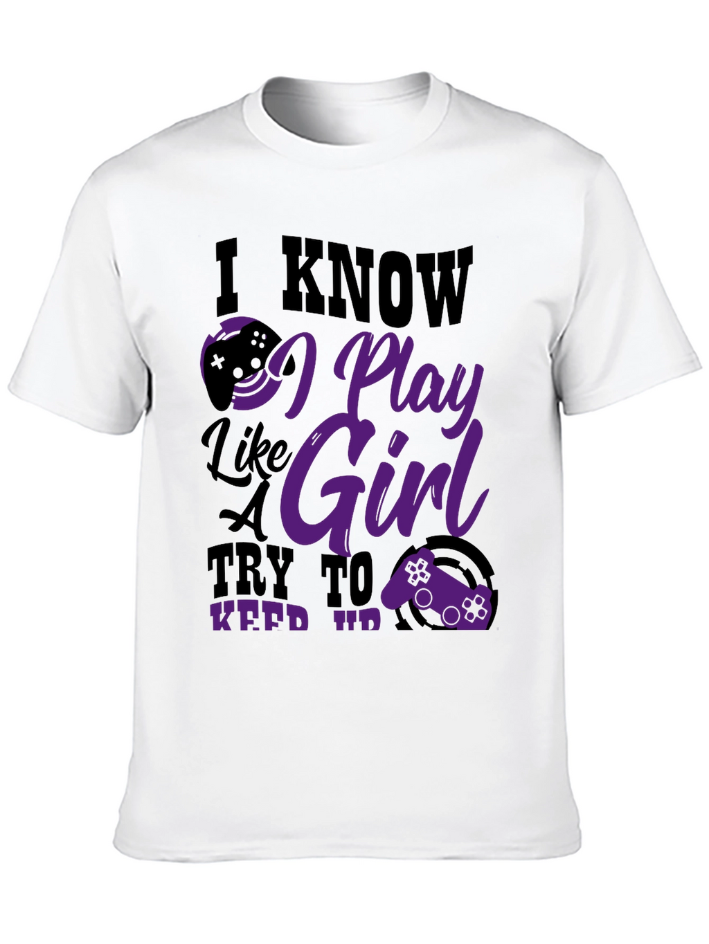 I Know I Play Like a Girl Graphic Tee
