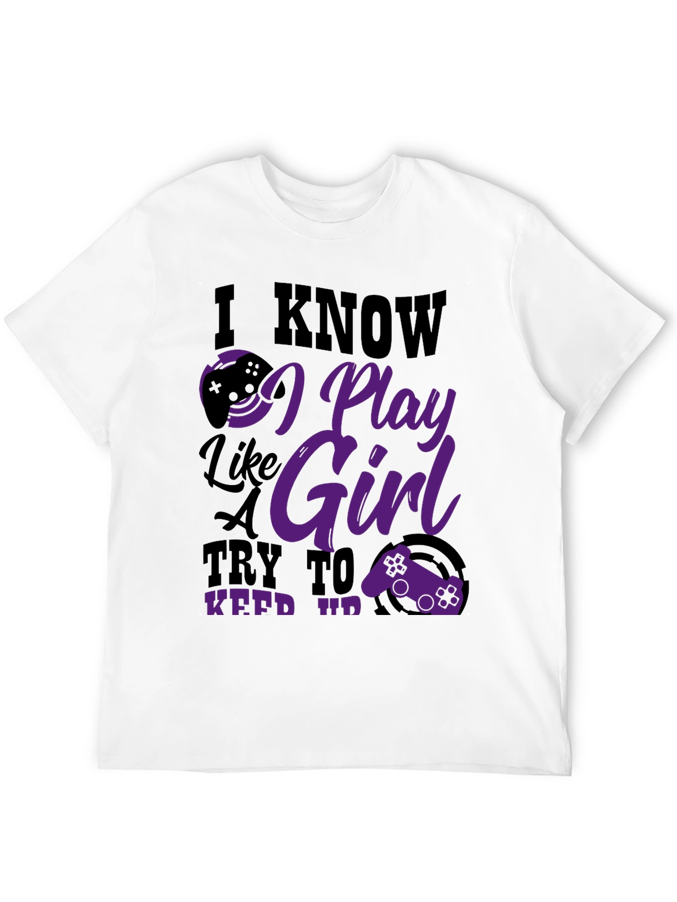 I Know I Play Like a Girl Graphic Tee