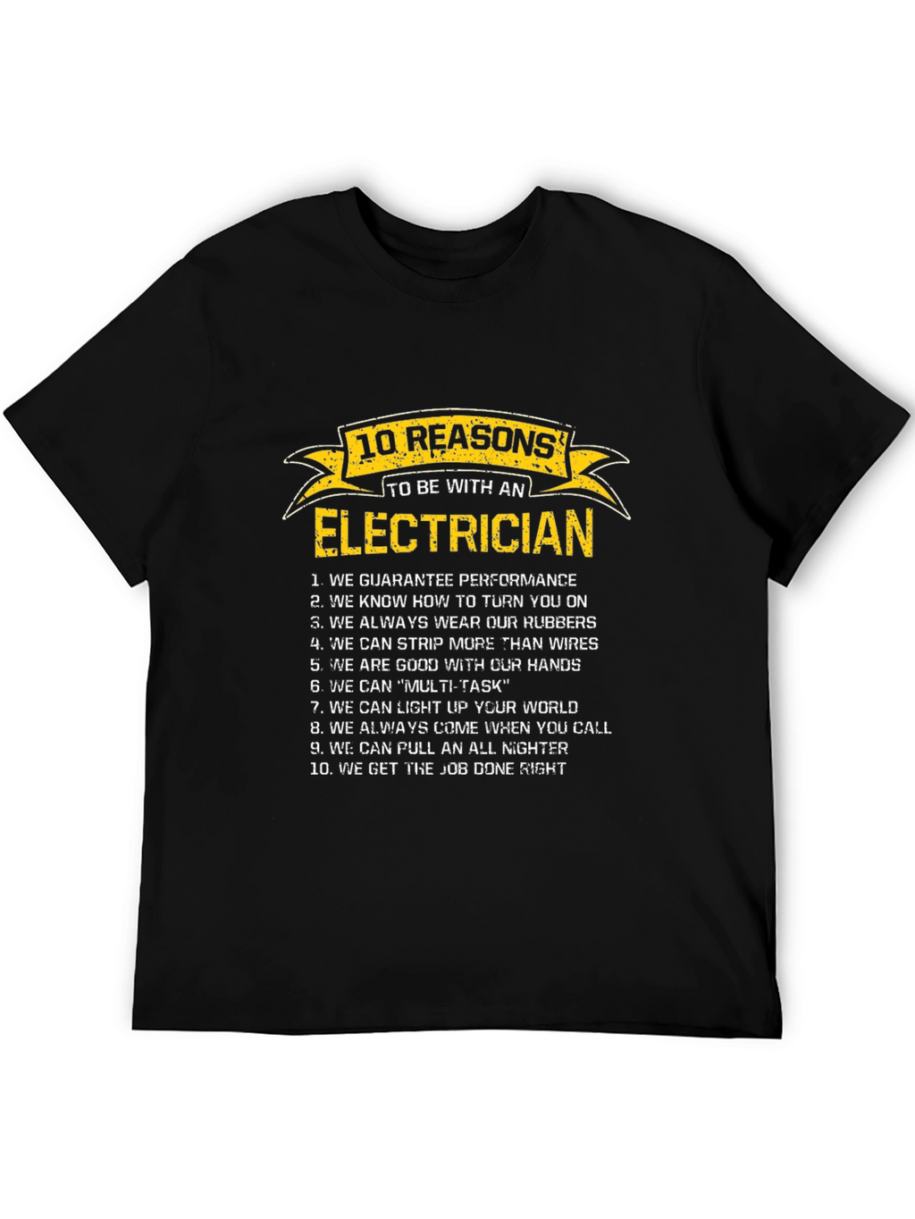 Electrician Reasons T-Shirt Funny Gift