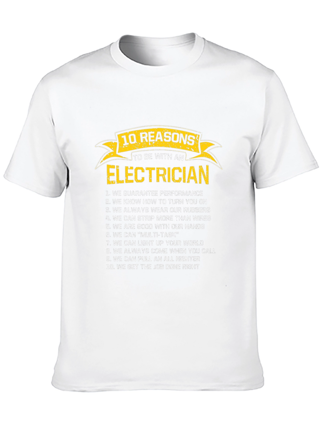 Electrician Reasons T-Shirt Funny Gift