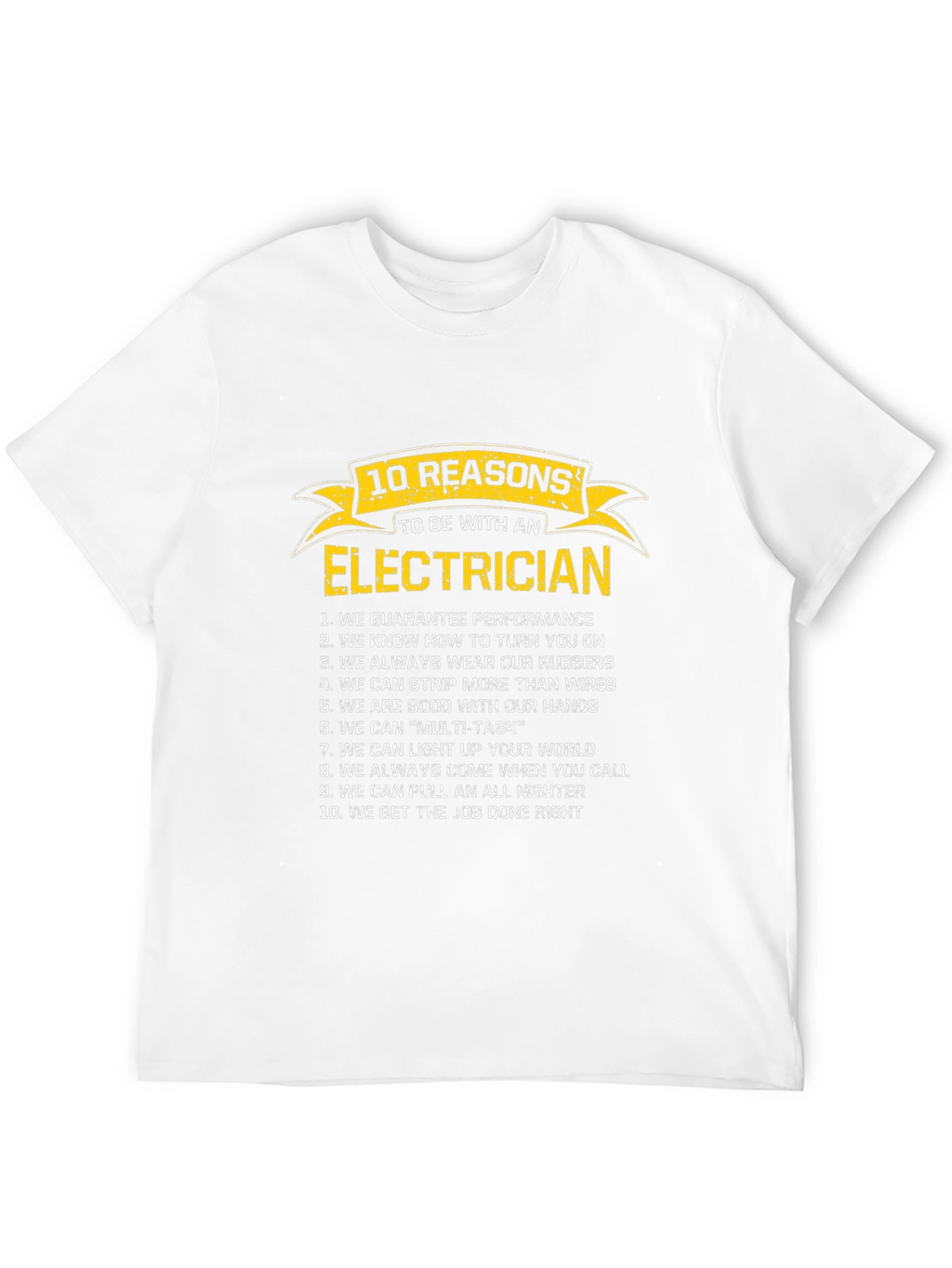 Electrician Reasons T-Shirt Funny Gift