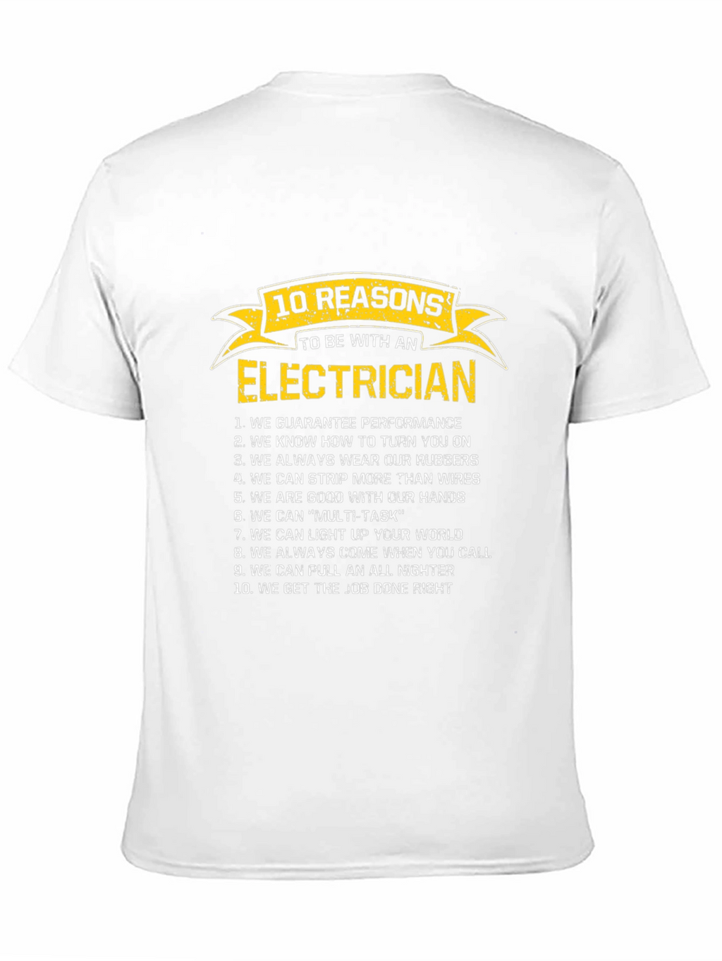 Electrician Reasons T-Shirt Funny Gift